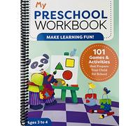 My Preschool Workbook: 101 Games & Activities that Prepare Your Child for School (My Workbooks) [Spiral-bound]