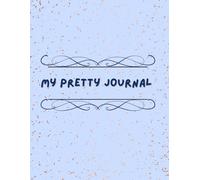 My Pretty Journal, Manifestation Journal, Daily Journal with Prompts for Affirmation, Mindfulness,Gratitude, Positivity, Wellness Journal for Women & Men