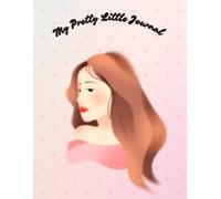 My Pretty Little Journal: A Daily Journal for Women & Teen Girls | Gratitude, Self-Reflection, Mindfulness, Daily Writing Notebook | Minimalist Pink Floral Journal