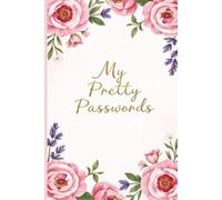 My Pretty Passwords: Secure Your Accounts with Style - Password Logbook & Gag Gift in One