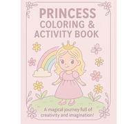 My Princess Coloring Book: 50 Coloring Pages + 25 Activity Pages