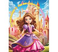My Princesses The Big Fairytale Coloring Book: “Magical, Screen-Free Coloring Fun for Girls Ages 3-8 - Castles, Princesses & Fairy-Tale Adventures!”