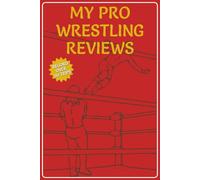 My Pro Wrestling Reviews: Record every detail of your trip to a live pro wrestling event and issue each match your own star rating