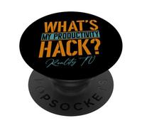 My Productivity Hack Is Reality TV | Divertido Ventilador de televisión sin guión PopSockets PopGrip Adhesivo