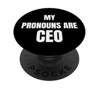 My Pronouns Are CEO Bold Statement Graphic Design Edition PopSockets PopGrip Adhesivo