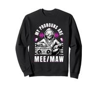 My Pronouns Are MEE Maw Funny Hip Hop Grandma Meme Gifts Sudadera