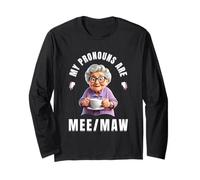 My Pronouns Are MEE Maw Funny Nana Grandma Meme Gifts Manga Larga