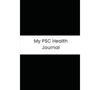 My PSC Health Journal: Detailed Daily Check-in for Primary Sclerosing Cholangitis Patients to Monitor Fatigue, Medication Doses, and Disease Progression.