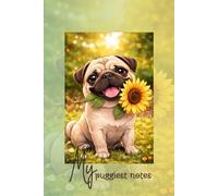 My Puggiest Notes: Cute Pug Notebook For Dog Lovers - Lined Journal For Notes, Ideas & Daily Planning