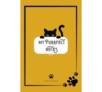 My Purrfect Notes - Goldenrod Edition: A Cute Black Cat Notebook for Daily Writing and Journaling