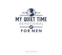 My Quiet Time Devotional for Men