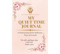My Quiet Time Journal