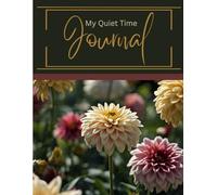 My Quiet Time Journal
