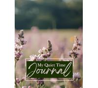 My Quiet Time Journal