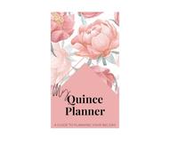 My Quinceanera Planner and Budget Tracker: Everything to plan your big day.