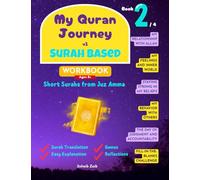 My Quran Journey - V1 Surah-Based: An Engaging Juz Amma Workbook with Stories, Activities, Word Games, and Reflections for Kids (Ages 8+)