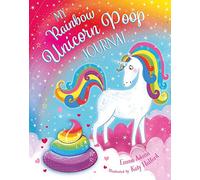 My Rainbow Unicorn Poop Journal (HB): 1