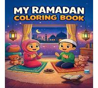 My Ramadan Coloring Book: Mini (Muslim kids coloring books)