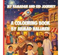 My Ramadan & Eid Journey: A Colouring Book
