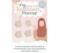 My Ramadan Planner 2026-1447: A daily islamic Organizer for acts of kindness, prayer, and thankfulness throughout each fast.