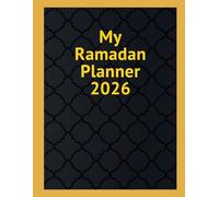 My Ramadan Planner 2026: A 30-Day Spiritual Growth & Worship Journal