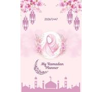 My Ramadan Planner 2026: A 30-Day Spiritual Planning Journal