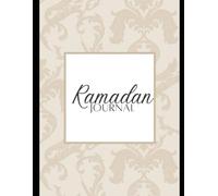 My Ramadan Planner: A 30-Day Journey of Faith, Qur’an & Reflection