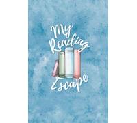 My Reading Escape: 100 Blank Pages | Coloring Pages | Reading Reflection Prompts | Reading Tracker | 5.5" x 8.5" | Blue Hard Cover