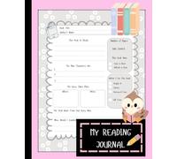 My Reading Journal: A Book Review Log for Girls | Two-Page Guided Entries with Interactive Prompts, Doodle Boxes, and a “Books I’d Like to Read” List | 100 Pages