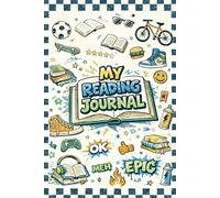 My Reading Journal: A Cool Log & Book Review for Boys Aged 8-16