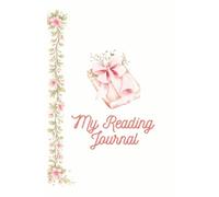 My Reading Journal: A Cozy Book Review & Reading Tracker for Book Lovers: Track Books, Write Reviews, Record Favorite Quotes & Reading Goals