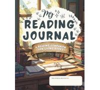 My Reading Journal: A Reading Companion for Living Books