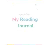 My Reading Journal: A year in books