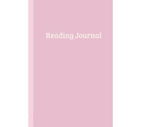 My Reading Journal: Organiza tus lecturas, reseñas y frases favoritas