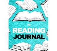 My reading journal: The ultimate way to track your books - perfect for bookworms, students, and avid readers.