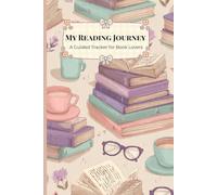 My Reading Journey: A 100 Books Reading Challenge Journal
