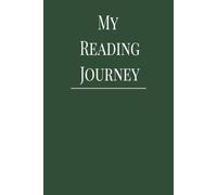 My Reading Journey: A Complete Reading Journal with Trackers, Goals and Space to Review 100 Books.