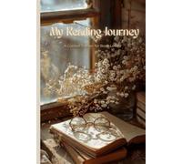 My Reading Journey: A Vintage Inspired Journal for Recording Your Literary Discoveries