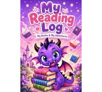 My Reading Log: My Books & My Adventures : A Kids Reading Journal to Log 50 Books, Rate & Draw Your Favorite Part | For Boys & Girls Ages 5-12
