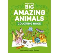My Really Big Amazing Animals Coloring Book (My Really Big Coloring Book)