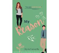 My Reason (Worth the Wait Series)