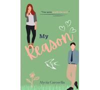 My Reason (Worth the Wait Series)