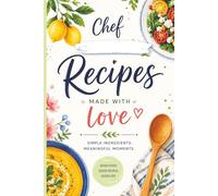 My Recipe Book: 100+ Favorite Recipes Blank Cookbook: Recipe Journal to Write In Your Own Recipes, Family Traditions, Meal Planning, Baking Notes, ... Meals and Kitchen Memories Recipe Organizer