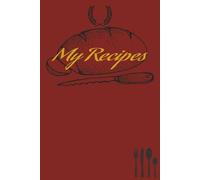 My recipe book: Blank Recipe Book containing 200 pages for all your recipes | 6x9 inches, 200 pages | Gifts for Men and Women