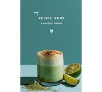 My recipe book: Favorite drinks
