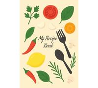 My Recipe Book: Make Your Own Cookbook: 200 pages I 6 x 9 (15.24 x 22.86cm) I Modern blank recipe book with structured pages I Black and White Interior With Cream Paper