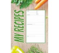 My Recipes: Blank Template Recipe Book | Fill in Your Favourite Recipes in this Empty Cookbook| Great Gift For All Cooks | 100 Pages | 7x10 Inches