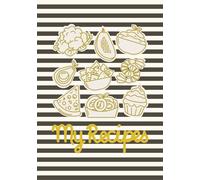 My Recipes: Fun and Playful Blank Recipe Book | Write in Your Favorite Recipes in Empty Cooking Journal | DIY Cookbook
