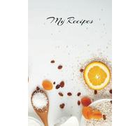 My Recipes: Write your favourite recipes or create your own