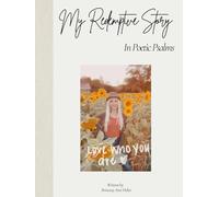 My Redemptive Story in Poetic Psalms